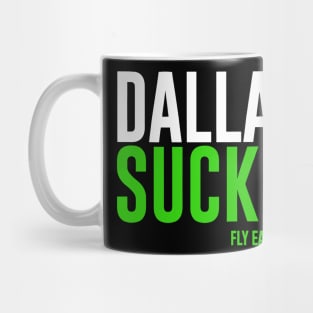 Fly Dallas Fly Mug